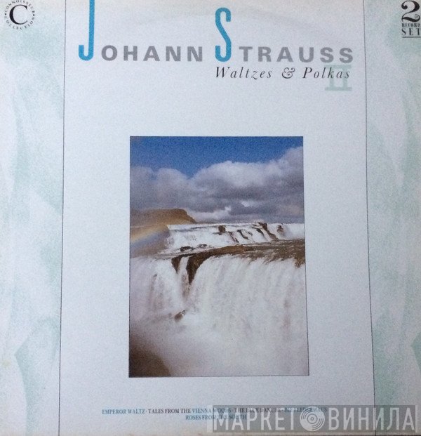 Johann Strauss Jr. - Waltzes & Polkas