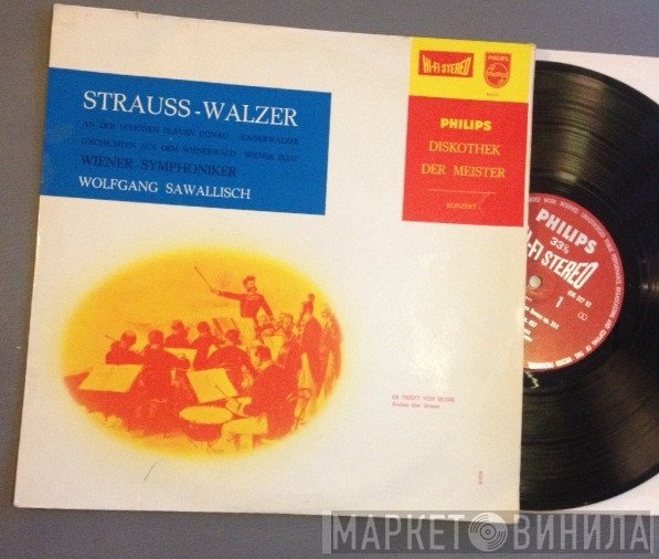 Johann Strauss Jr., Wolfgang Sawallisch, Wiener Philharmoniker  - Strauss-Walzer