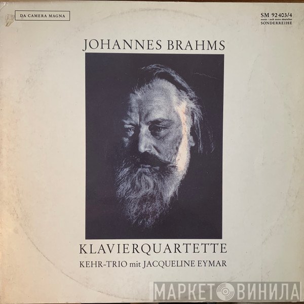 Johannes Brahms – Kehr-Trio mit Jacqueline Eymar  - Klavierquartette