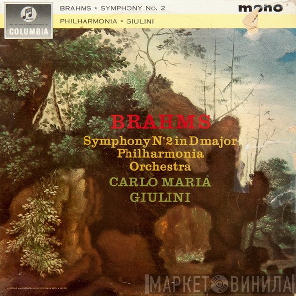 Johannes Brahms – Philharmonia Orchestra, Carlo Maria Giulini  - Symphony No. 2 In D Major