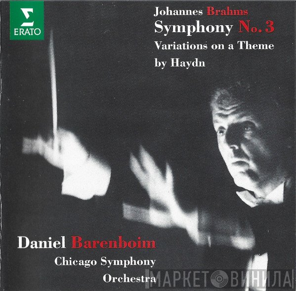 Johannes Brahms, Daniel Barenboim - Symphonies No. 3 / Variations On A Theme By Haydn