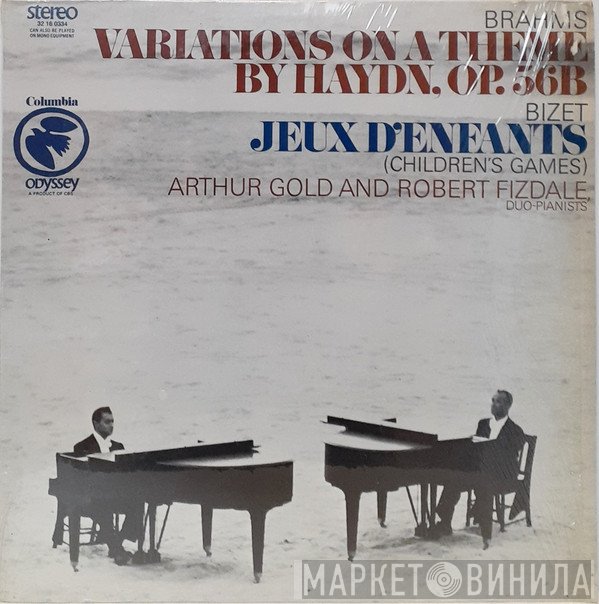 Johannes Brahms, Georges Bizet, Arthur Gold, Robert Fizdale - Variations On A Theme By Haydn, Op. 56B / Jeux D'Enfants