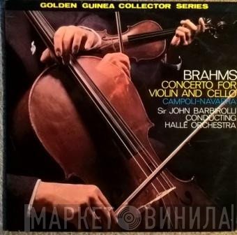 Johannes Brahms, Hallé Orchestra, Sir John Barbirolli, André Navarra, Alfredo Campoli - Brahms Concerto In A Minor For Violin & Cello / Academic Festival Overture