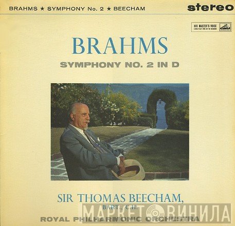 Johannes Brahms / Sir Thomas Beecham Conducts The Royal Philharmonic Orchestra  - Symphony No. 2 In D