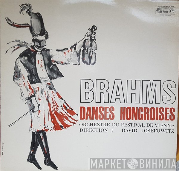 Johannes Brahms / Wiener Festspielorchester, David Josefowitz  - Danses Hongroises