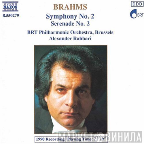 Johannes Brahms, Alexander Rahbari, Belgian Radio And Television Philharmonic Orchestra - Symphony No. 2