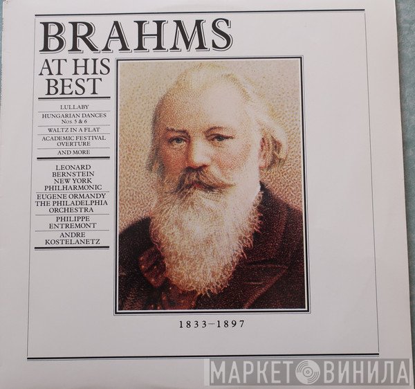 Johannes Brahms - At His Best