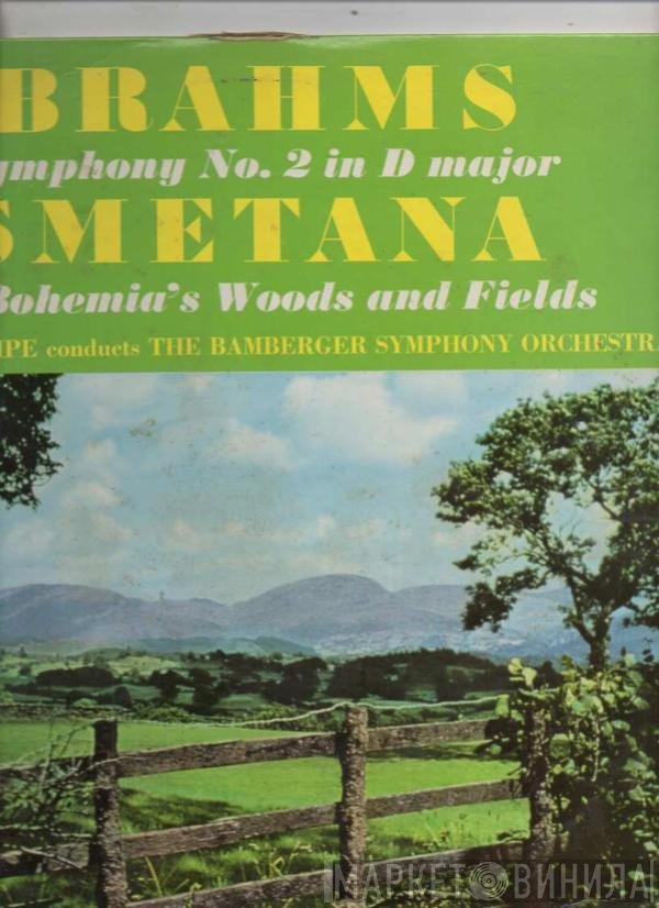 Johannes Brahms, Bamberger Symphoniker, Rudolf Kempe - Symphony No. 2 In D Major. Op. 73