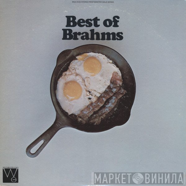 Johannes Brahms - Best Of Brahms