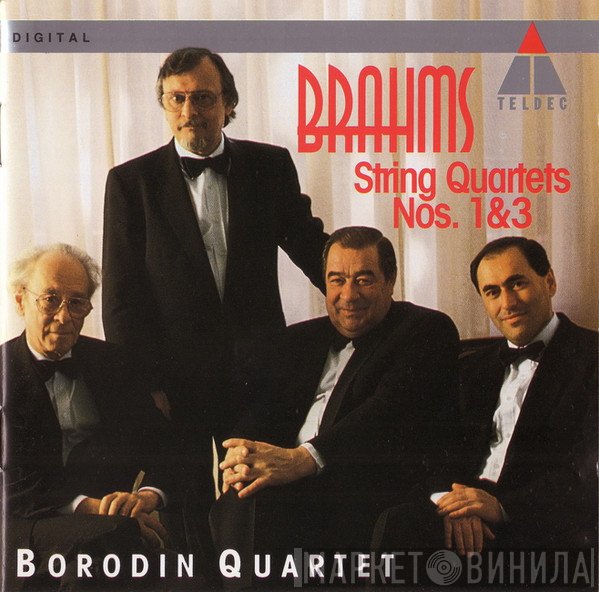 Johannes Brahms, Borodin String Quartet  - String Quartets Nos. 1 & 3
