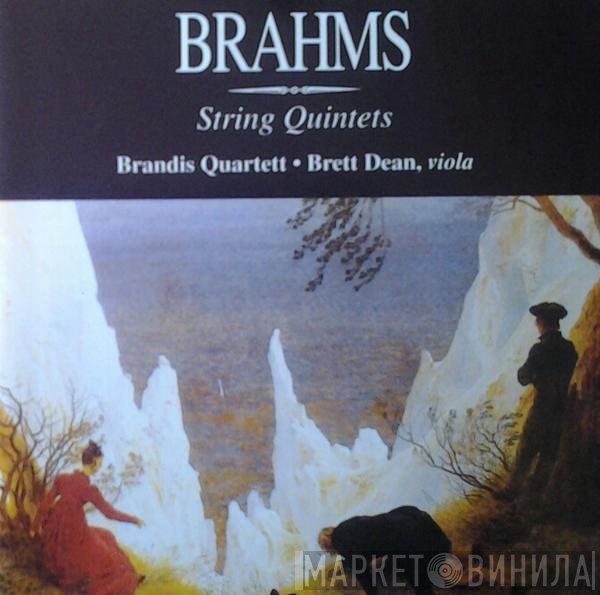Johannes Brahms, Brandis Quartet, Brett Dean  - String Quintets