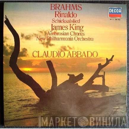 Johannes Brahms, Claudio Abbado, James King  - Rinaldo