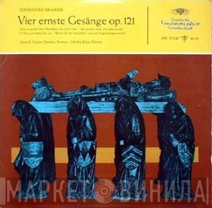 Johannes Brahms, Dietrich Fischer-Dieskau, Hertha Klust - Vier Ernste Gesänge Op.121