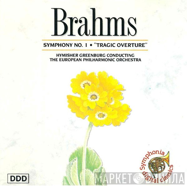 Johannes Brahms, European Philharmonic Orchestra, Hymisher Greenburg - Symphony No. 1 - Tragic Overture