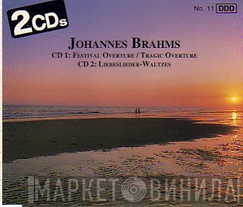 Johannes Brahms - Festival Overture / Tragic Overture / Liebeslieder Waltzes