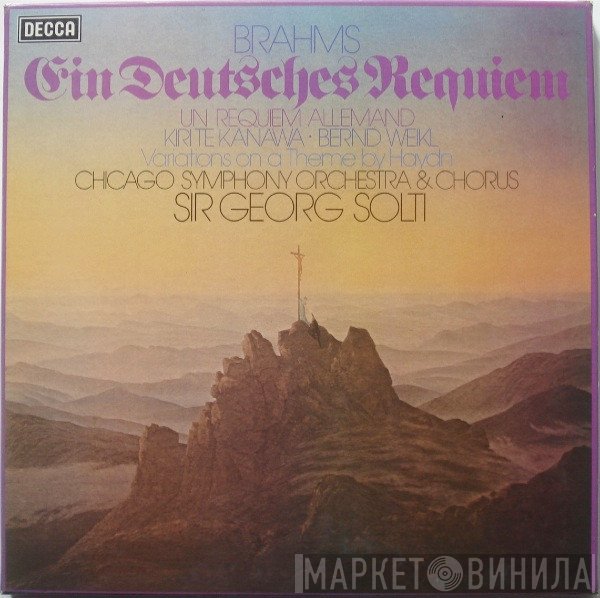 Johannes Brahms, Georg Solti, The Chicago Symphony Orchestra, Kiri Te Kanawa, Bernd Weikl, Chicago Symphony Chorus - Ein Deutsches Requiem