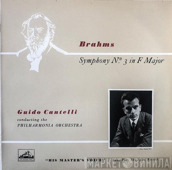 Johannes Brahms - Guido Cantelli Conducting The Philharmonia Orchestra  - Symphony No. 3 In F Major