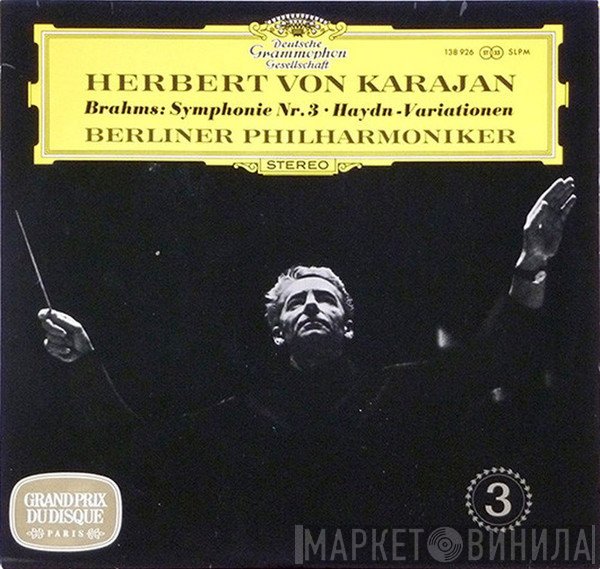 Johannes Brahms, Herbert von Karajan, Berliner Philharmoniker - Symphonie Nr. 3 • Haydn-Variationen