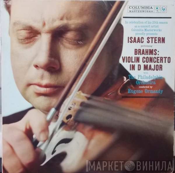 Johannes Brahms, Isaac Stern  - Violin Concerto In D Major