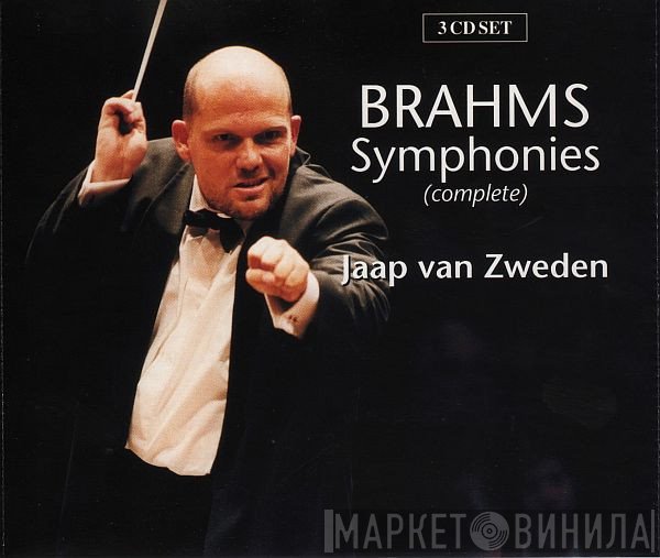 Johannes Brahms - Jaap van Zweden  - Symphonies (Complete)