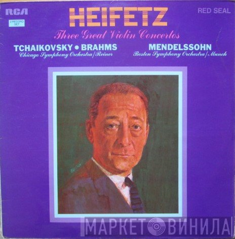 Johannes Brahms, Jascha Heifetz, Felix Mendelssohn-Bartholdy, Pyotr Ilyich Tchaikovsky - Three Great Violin Concertos