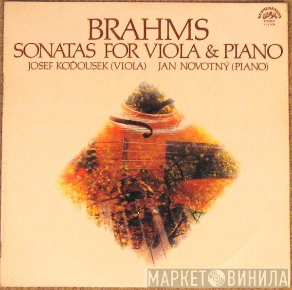 Johannes Brahms, Josef Koďousek, Jan Novotný - Sonatas For Viola & Piano