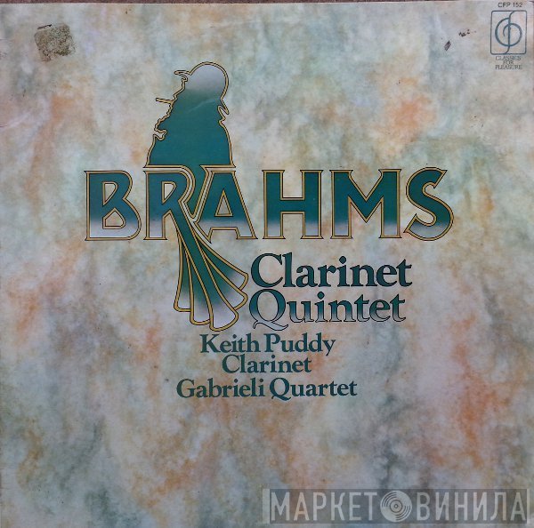 Johannes Brahms, Keith Puddy, The Gabrieli String Quartet - Brahms Clarinet Quintet