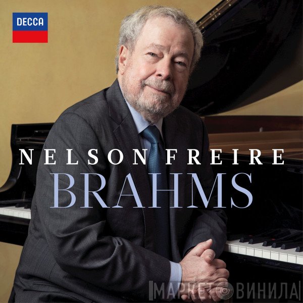 Johannes Brahms, Nelson Freire  - Brahms