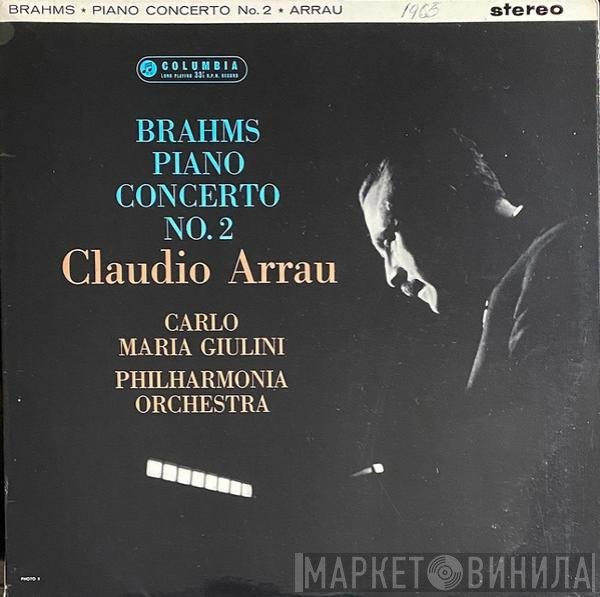 Johannes Brahms, Philharmonia Orchestra, Carlo Maria Giulini, Claudio Arrau - Brahms Piano Concerto No. 2