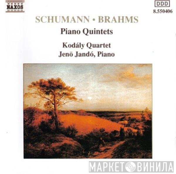 Johannes Brahms, Robert Schumann, Kodály Quartet, Jenö Jandó - Piano Quintets
