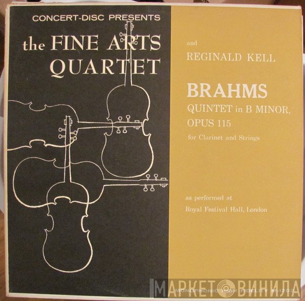 Johannes Brahms, The Fine Arts Quartet, Reginald Kell - Quintet In B Minor, Opus 115 For Clarinet And Strings