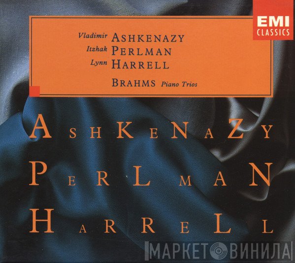 Johannes Brahms, Vladimir Ashkenazy, Itzhak Perlman, Lynn Harrell  - Piano Trios