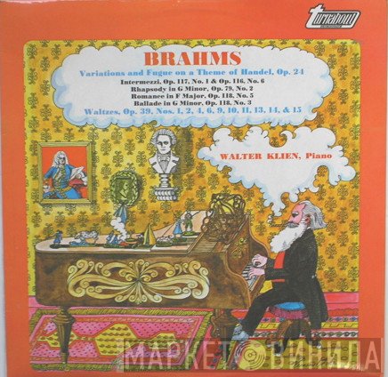 Johannes Brahms, Walter Klien - Handel Variations, Waltzes & Other Piano Music