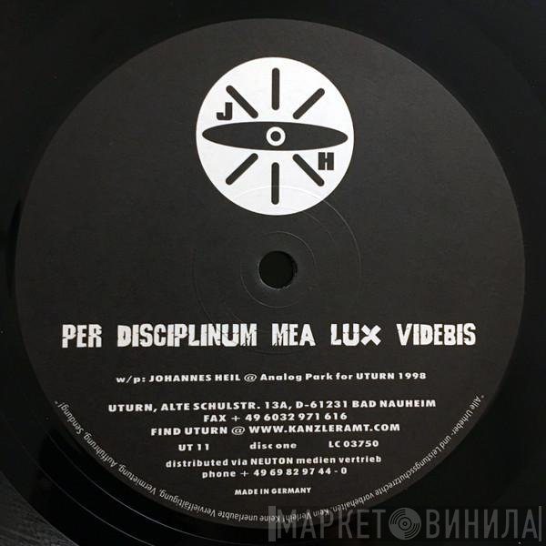 Johannes Heil - Per Disciplinum Mea Lux Videbis