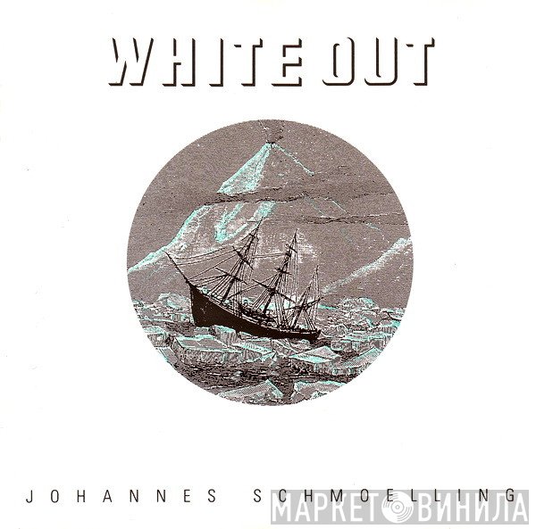 Johannes Schmölling  - White Out