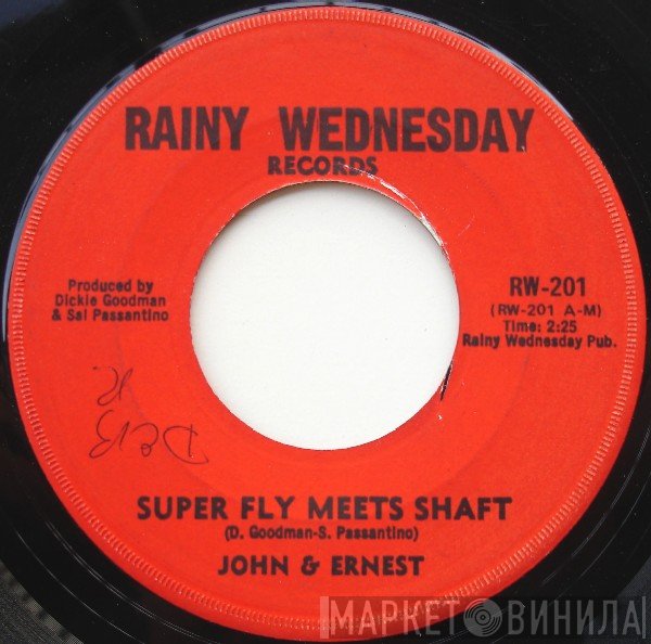 John & Ernest  - Super Fly Meets Shaft / Part Two