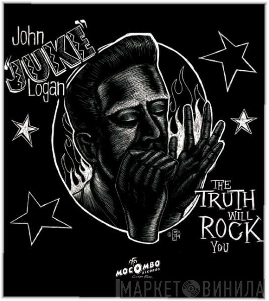 John "juke" Logan - The Truth Will Rock You
