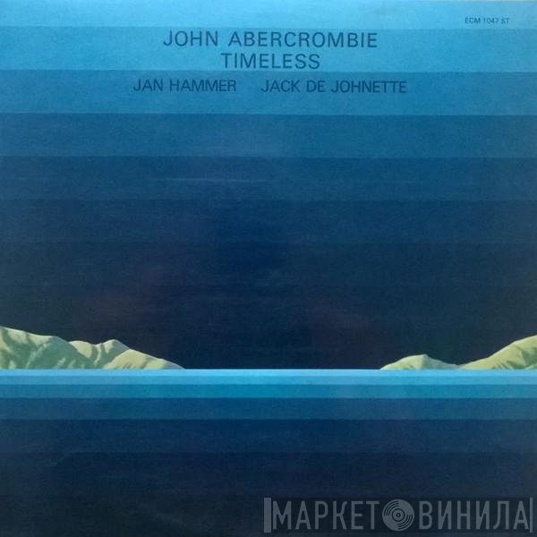 John Abercrombie, Jan Hammer, Jack DeJohnette  - Timeless