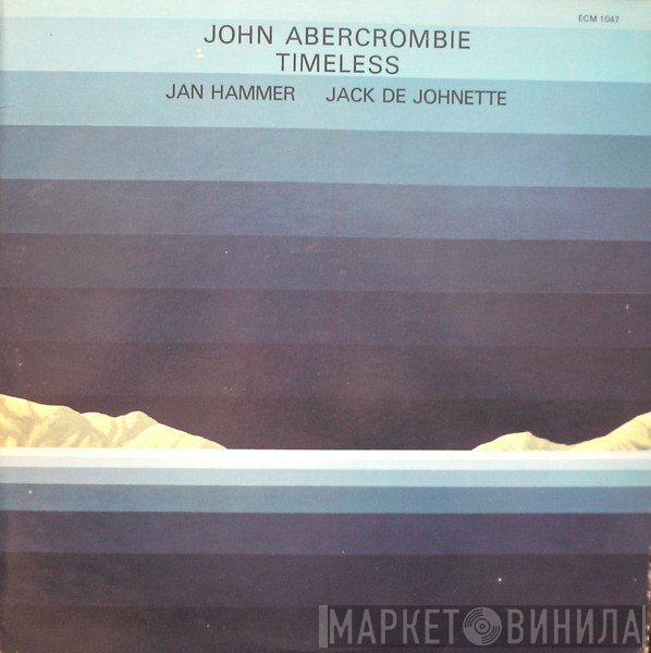 John Abercrombie, Jan Hammer, Jack DeJohnette  - Timeless