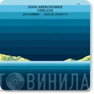 John Abercrombie, Jan Hammer, Jack DeJohnette  - Timeless