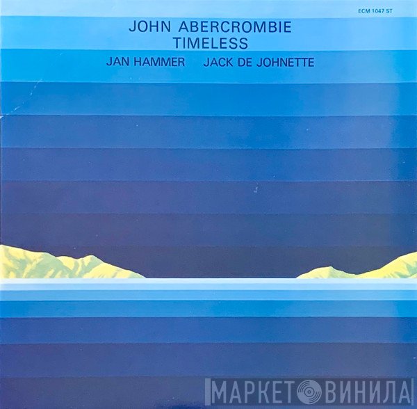 John Abercrombie, Jan Hammer, Jack DeJohnette  - Timeless