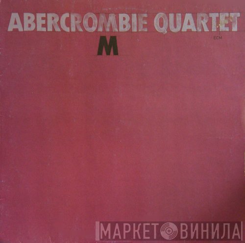 John Abercrombie Quartet - M