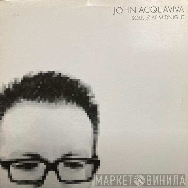John Acquaviva  - Soul / At Midnight