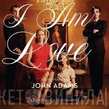 John Adams - I Am Love  Soundtrack