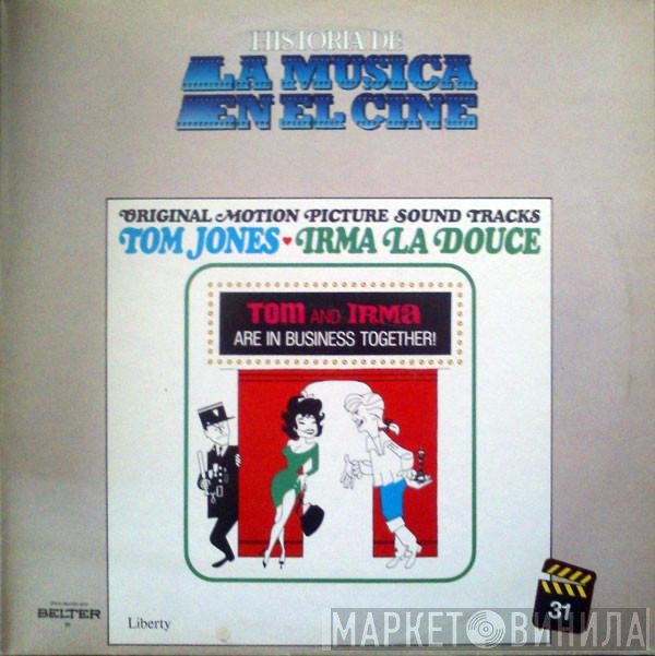 John Addison / Andre Previn - Original Motion Picture Sound Tracks: Tom Jones - Irma La Douce