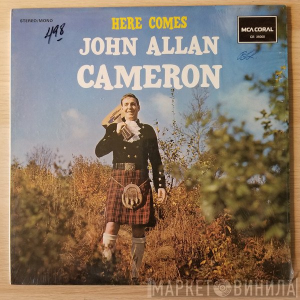 John Allan Cameron - Here Comes John Allan Cameron