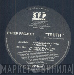 John Alvarado, Brad Raker, Raker Project - Truth