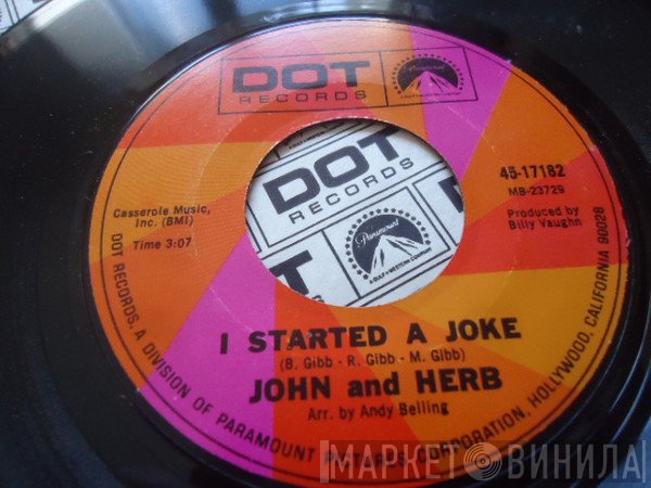John And Herb - I Started A Joke / Pain Of Remembering