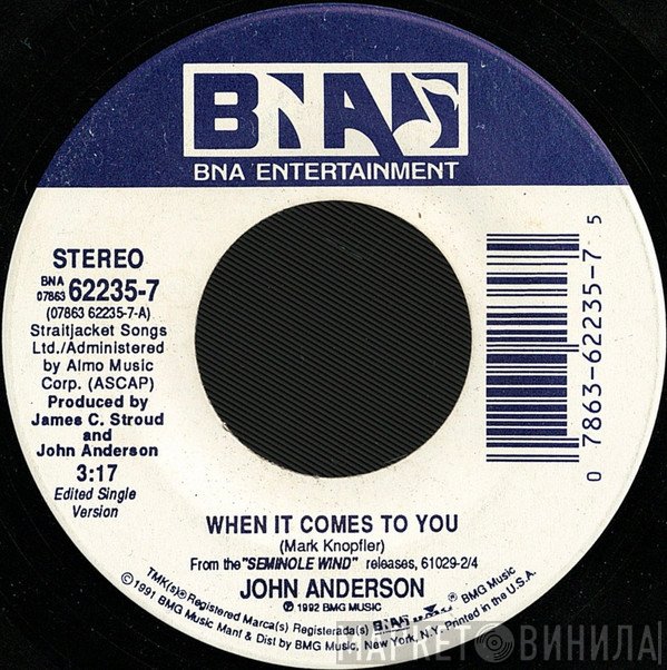 John Anderson  - When It Comes To You