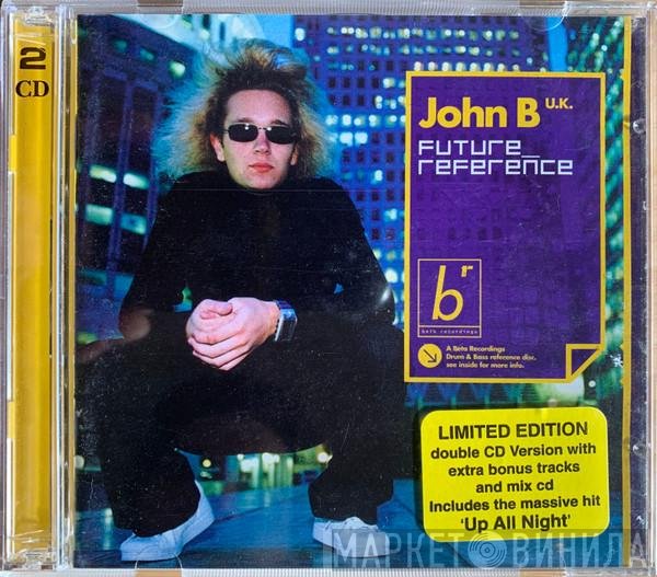 John B  - Future Reference